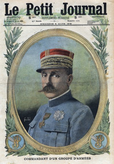 Primera Guerra Mundial 1914-1918. Retrato del General Auguste Dubail (1851-1934). En "Le Petite Journal", el 5/03/1916. Colección privada de Anonymous Anonymous
