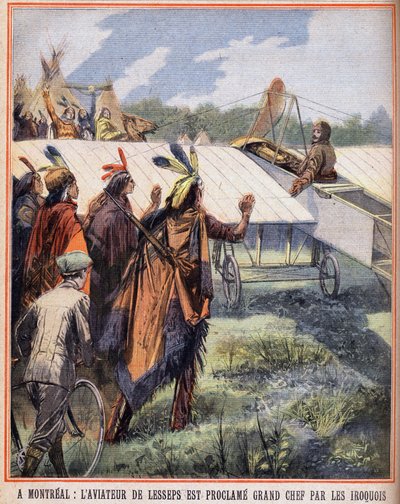 En Montreal: el aviador Charles Lesseps (1849-1923) fue proclamado gran jefe por los indios iroqueses que lo vieron volar en el cielo. de Anonymous Anonymous
