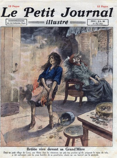 Hechos diversos: muerte dramática de una joven quemada viva frente a su abuela paralítica. Ilustración tomada de “Le petit journal” del 29/05/1921. Colección privada de Anonymous Anonymous