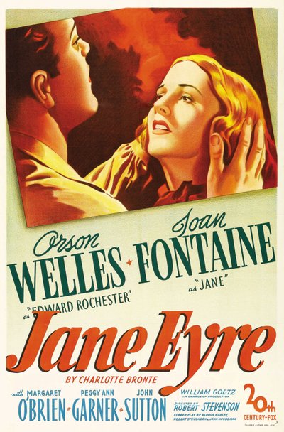 Póster de la película "Jane Eyre" escrita por Charlotte Bronte y dirigida por Robert Stevenson en 1944 con los actores Orson Welles como Edward Rochester y Joan Fontaine como Jane. Colección privada de Anonymous Anonymous