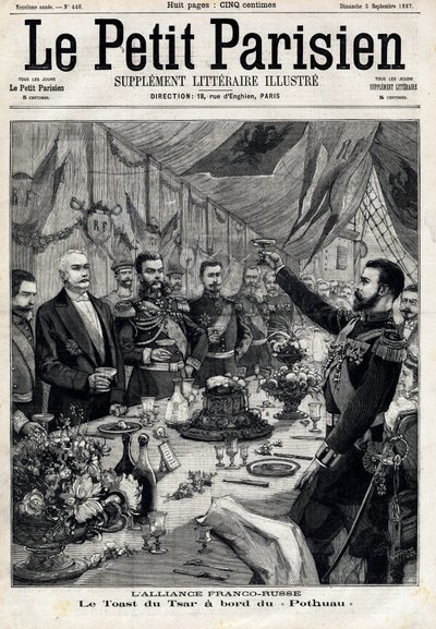 La alianza franco-rusa: el brindis del zar Nicolás II (1868-1918) en honor del presidente francés Félix Faure (1841-1899) a bordo del Pothau. En "Le Petit Parisien" el 5/09/1897. Colección privada de Anonymous Anonymous