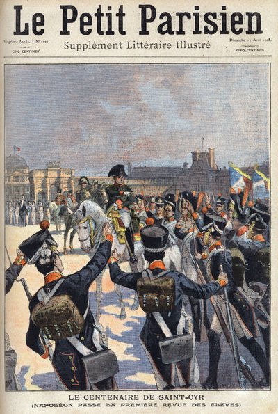 El centenario de Saint Cyr: Napoleón I Bonaparte (1769-1821) pasa la primera revista de los estudiantes de la escuela militar. En "Le petit parisien" el 12/04/1908. Colección privada. de Anonymous Anonymous
