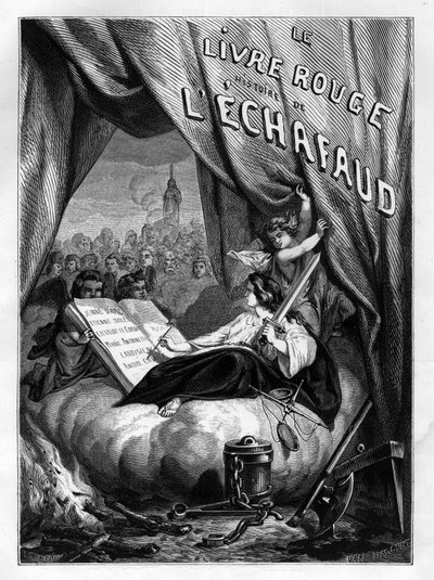 Página de título de “El Libro Rojo - Historia del Cadalso en Francia” por Dupray de La Maherie de Anonymous Anonymous