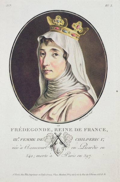 Fredegonde, Reina de los Francos, de Portraits des Grands Hommes, femmes illustres, et sujets memorables de France, grave et imprimes en couleurs, publicado por Pierre Blin de Antoine Louis Francois Sergent Marceau