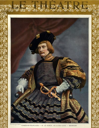 Charles le Bargy como Don Carlos, portada de la revista "Le Theatre de Boissonnas & Taponier (after)
