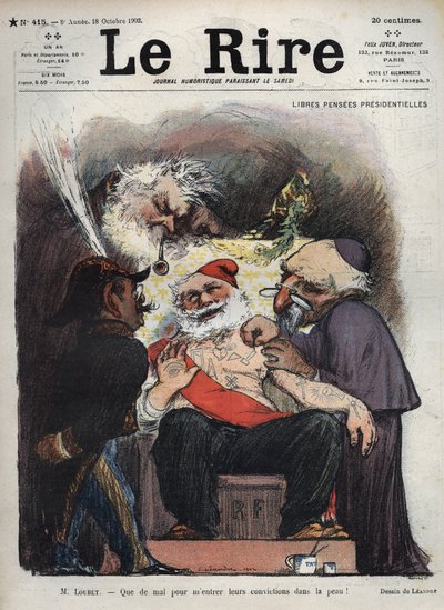 Emile Loubet - Pensiones Presidenciales Gratuitas - Sr. Loubet - ¡Es difícil meter sus convicciones en mi piel! - (Charles Leandre (1862-1934) se burla del estado, la iglesia y el ejército al lado de la cama del presidente LOUBET, cubierto de signos masóni de Charles Leandre