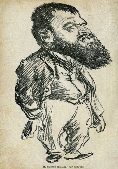 Retrato de Bernard Paul dit Tristan-Bernard (1866-1947), escritor y comediante francés. Caricatura de Charles Leandre (1862-1934), en “Cuentos de Pantruche y de otros lugares” por Tristan Bernard, Pequeña Colección de “Rire”, París de Charles Leandre