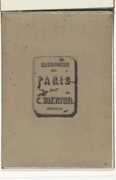 Titelblad en el álbum Eaux-fortes sur Paris Grabados en París (título de la serie) de Charles Meryon
