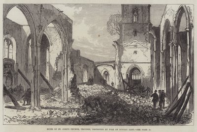 Ruinas de la Iglesia de San Juan, Croydon, destruida por el fuego el domingo pasado de Sir John Charles Robinson