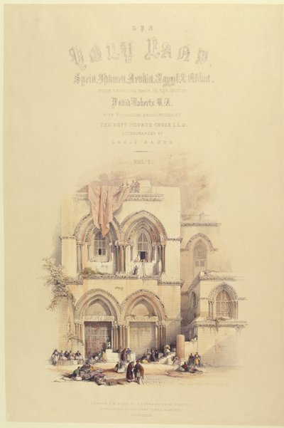 Portada del Volumen I de La Tierra Santa, grabado por Louis Haghe (1806-85) publicado en Londres, 1842 de David after Roberts
