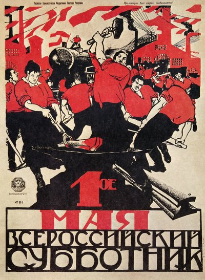REVOLUCIÓN RUSA "Primero de Mayo: Día del Trabajo Voluntario para todos los rusos!" de Dmitry (1883 1946) Moor