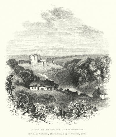 Lugar de nacimiento de Metcalf, Knaresborough de Edmund Morison (after) Wimperis
