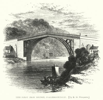 El primer puente de hierro, Coalbrookdale de Edmund Morison (after) Wimperis