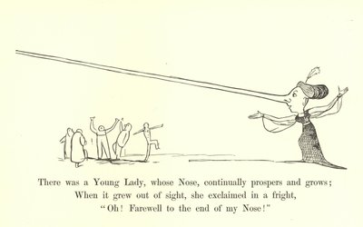 Había una joven dama, cuya nariz, prospera y crece continuamente de Edward Lear