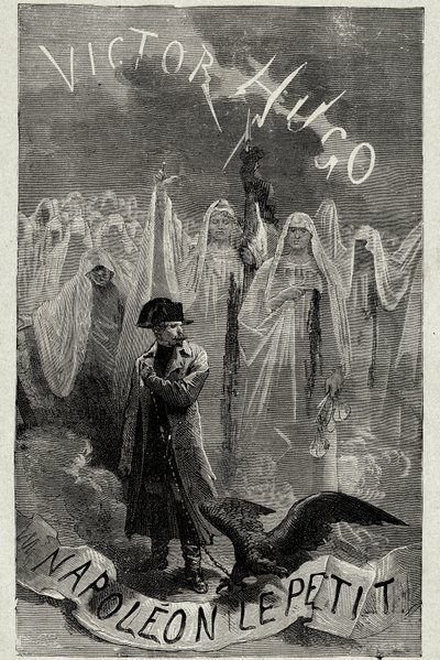 Página de título del libro de Victor Hugo “Napoleón el Pequeño” (Napoleón 3 sosteniendo una cadena de águila). Grabado por Emile Bayard de Emile Antoine Bayard