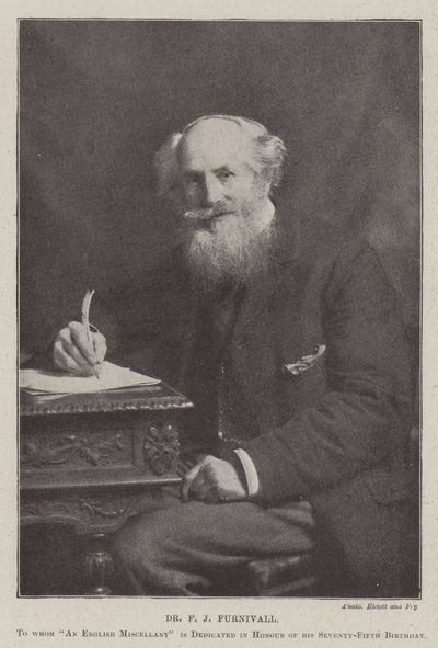 Dr. F J Furnivall, a quien se dedica An English Miscellany en Honor de su Septuagésimo Quinto Cumpleaños de English Photographer