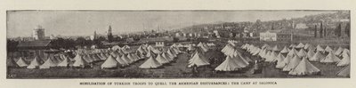 Movilización de Tropas Turcas para sofocar los Disturbios Armenios, el Campamento en Salónica de English Photographer