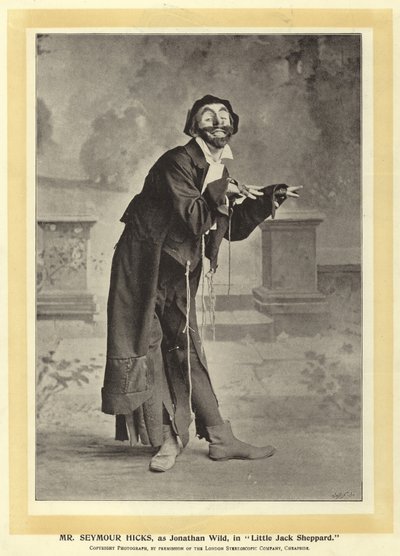Señor Seymour Hicks, como Jonathan Wild, en Little Jack Sheppard de English Photographer
