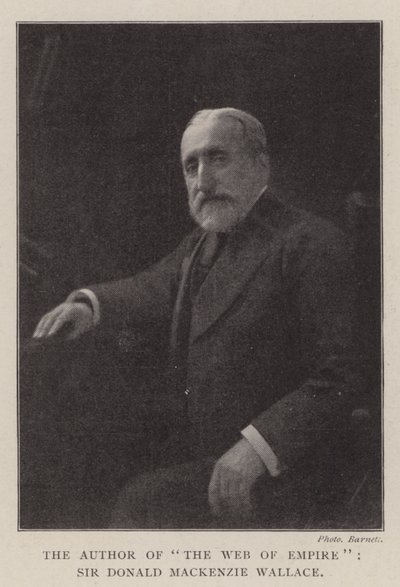 El autor de La red del imperio, Sir Donald Mackenzie Wallace de English Photographer