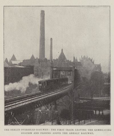 El Ferrocarril Elevado de Berlín, el Primer Tren saliendo de la Estación Generadora y pasando sobre el Ferrocarril de Anhalt de English Photographer