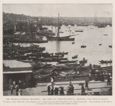 El incidente franco-turco, el puerto de Constantinopla, mostrando los muelles franceses de English Photographer