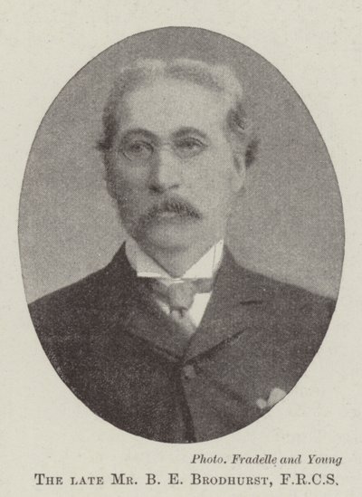 El difunto Sr. B E Brodhurst, FRCS de English Photographer