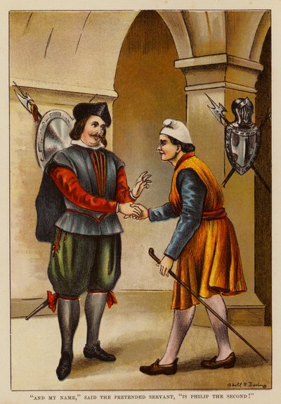 "¡Y mi nombre", dijo el pretendido sirviente, "es Felipe II!". (litografía en color) de English School