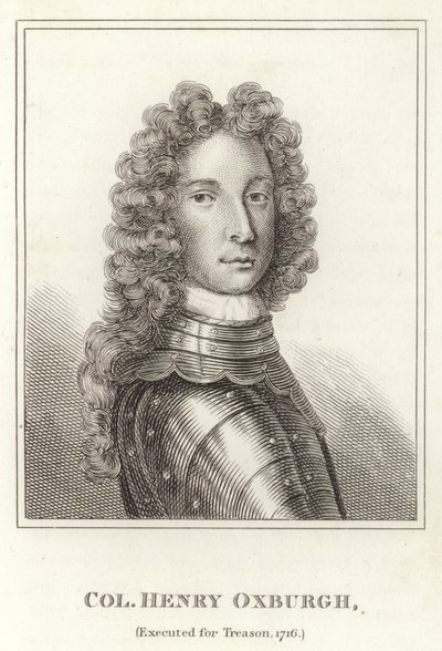 Coronel Henry Oxburgh, Ejecutado por Traición, 1716 de English School