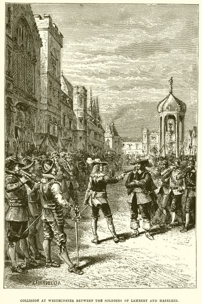 Colisión en Westminster entre los soldados de Lambert y Haselrig de English School