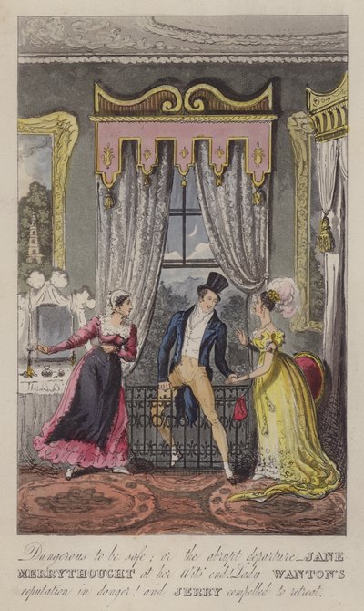 Peligroso estar seguro; o la partida abrupta - Jane Merrythought al borde de la desesperación. ¡La reputación de Lady Wanton en peligro! y Jerry obligado a retirarse de English School