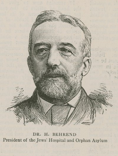 Dr. H Behrend, Presidente del Hospital Judío y Asilo de Huérfanos de English School