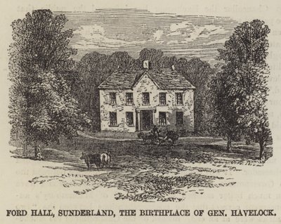Ford Hall, Sunderland, el lugar de nacimiento del General Havelock (grabado) de English School