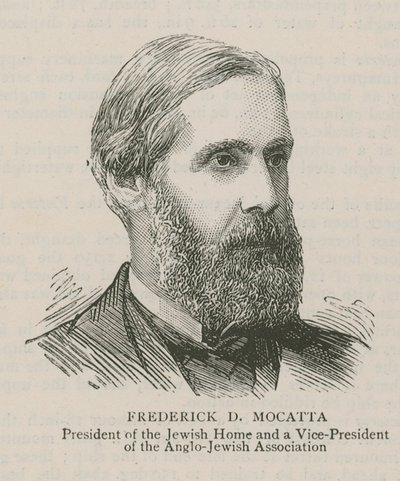 Frederick D Mocatta, Presidente del Hogar Judío y Vicepresidente de la Asociación Anglo-Judía de English School