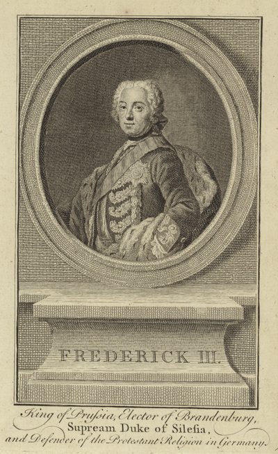 Federico III, Rey de Prusia, Elector de Brandeburgo, Supremo Duque de Silesia y Defensor de la Religión Protestante en Alemania de English School