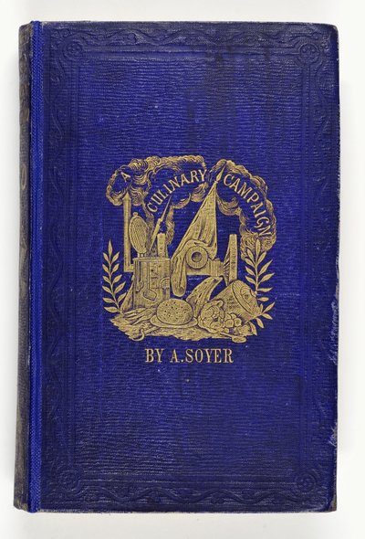 Portada de la Campaña Culinaria de Soyer, publicada por G.Routeledge & Co., Londres, 1857 de English School