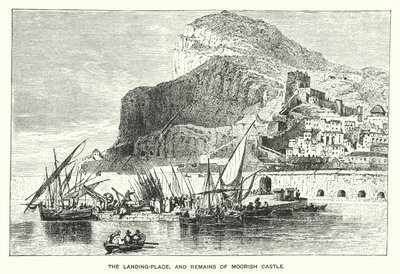 Gibraltar: El lugar de desembarco y restos del castillo moro (grabado) de English School