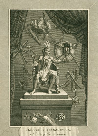 Haloch, o Tescalipuca, una deidad de los mexicanos, ilustración de El Mundo: o el estado actual del Universo, siendo una colección general y completa de viajes y travesías modernas, por Cavendish Pelham de English School