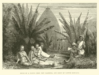 Casa de un jefe nativo, Nueva Caledonia, y grupo de nativos, papúes de English School