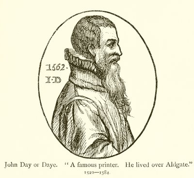 John Day o Daye, un famoso impresor, vivía sobre Aldgate de English School