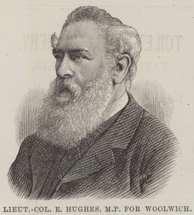 Teniente Coronel E Hughes, MP por Woolwich de English School