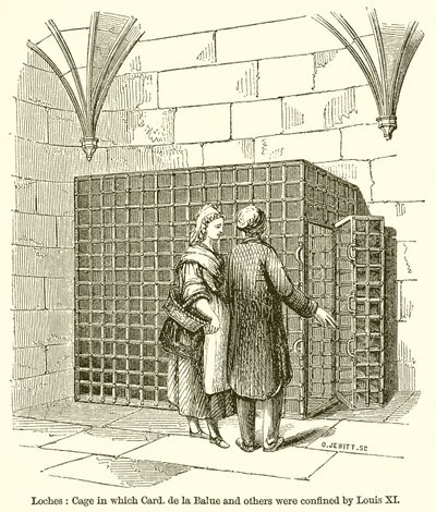Loches: Jaula en la que el cardenal de la Balue y otros fueron confinados por Luis XI de English School