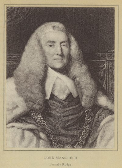Lord Mansfield, Barnaby Rudge de English School