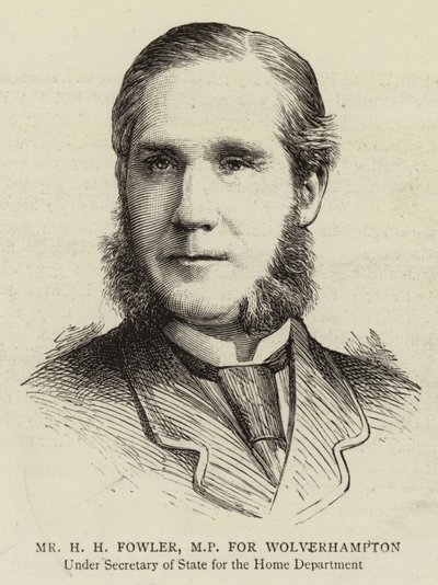 Sr. H H Fowler, Diputado por Wolverhampton (grabado) de English School