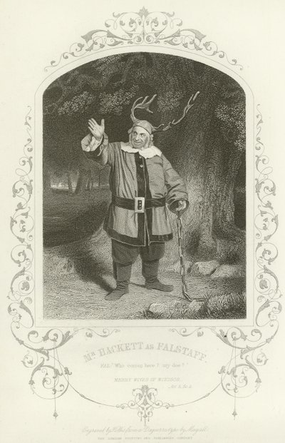 Sr. Hackett como Falstaff, Las alegres comadres de Windsor, Acto V, escena v de English School