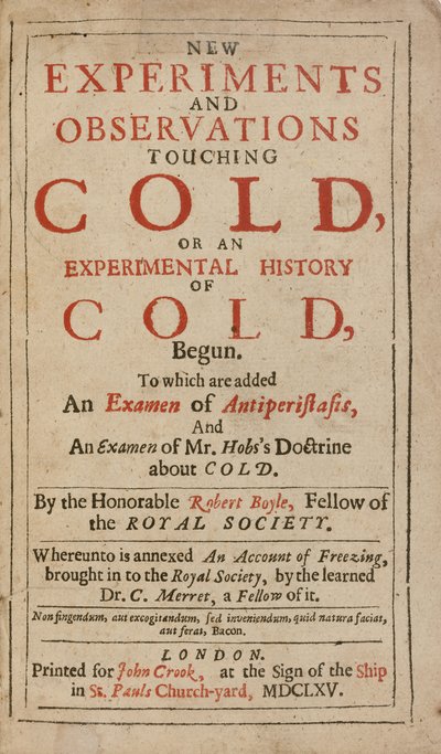 Nuevos experimentos y observaciones sobre el frío, o una historia experimental del frío, por Robert Boyle de English School
