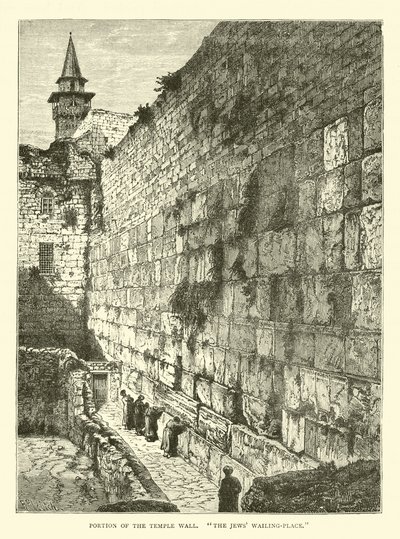 Parte del muro del Templo, el lugar de lamento de los judíos de English School