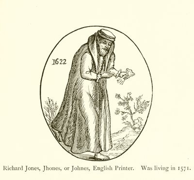 Richard Jones, Jhones o Johnes, impresor inglés, vivía en 1571 de English School