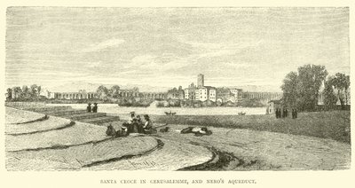 Santa Croce en Gerusalemme y el acueducto de Nerón de English School