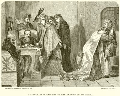 Shylock rechazando tres veces el monto de su fianza de English School