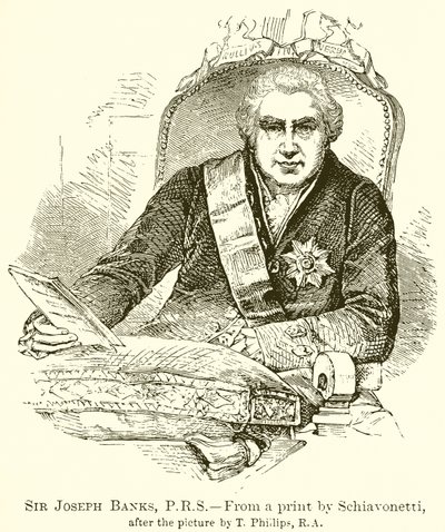 Sir Joseph Banks, P.R.S de English School
